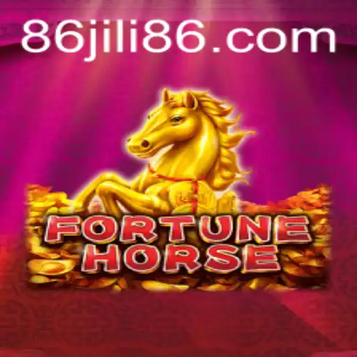 Exploring FortuneHorse: A Comprehensive Guide to the Game and JiLi86.com