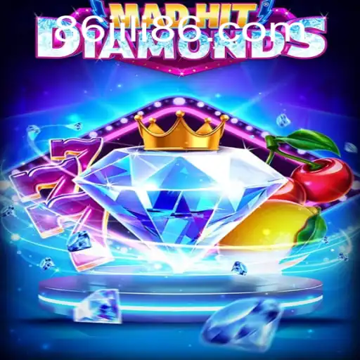 Exploring the Thrilling World of MadHitDiamonds by JiLi86.com